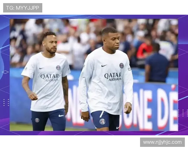 姆巴佩与内马尔:核心地位及战术主导权对比分析 姆巴佩与内马尔:核心地位及战术主导权对比分析